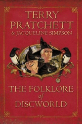 Terry Pratchett & Jacqueline Simpson: The Folklore of Discworld